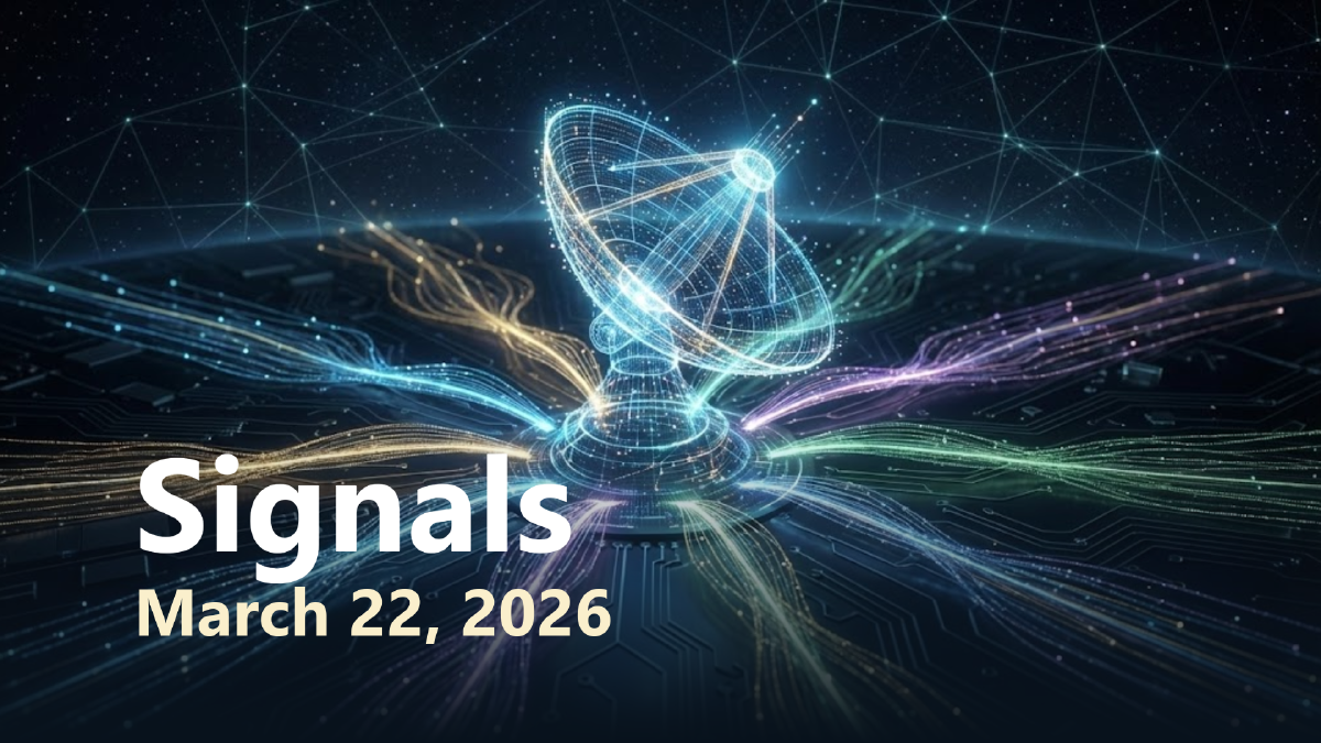 Signals: Week 12, 2026