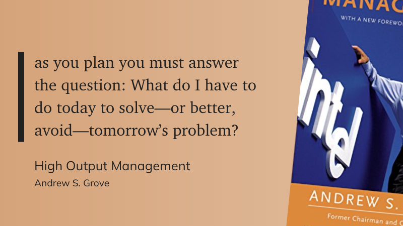 Quote from High Output Management