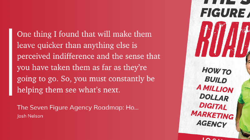 The Seven Figure Agency Roadmap by Josh Nelson